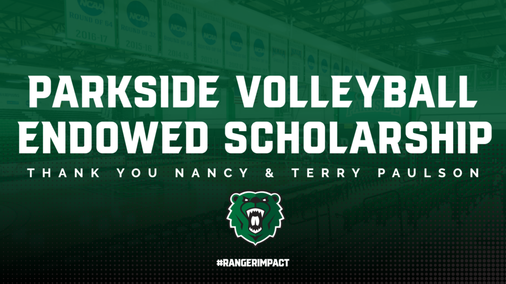 Graphic: Through the generosity of Nancy & Terry Paulson, the Parkside Volleyball Endowed Leadership Scholarship has been established in the UW-Parkside Foundation. This is the first endowed scholarship for Ranger Athletics. (UW-Parkside)