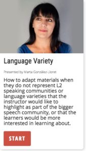 Language Variety: adapting materials that do not represent the L2 speaking communities.