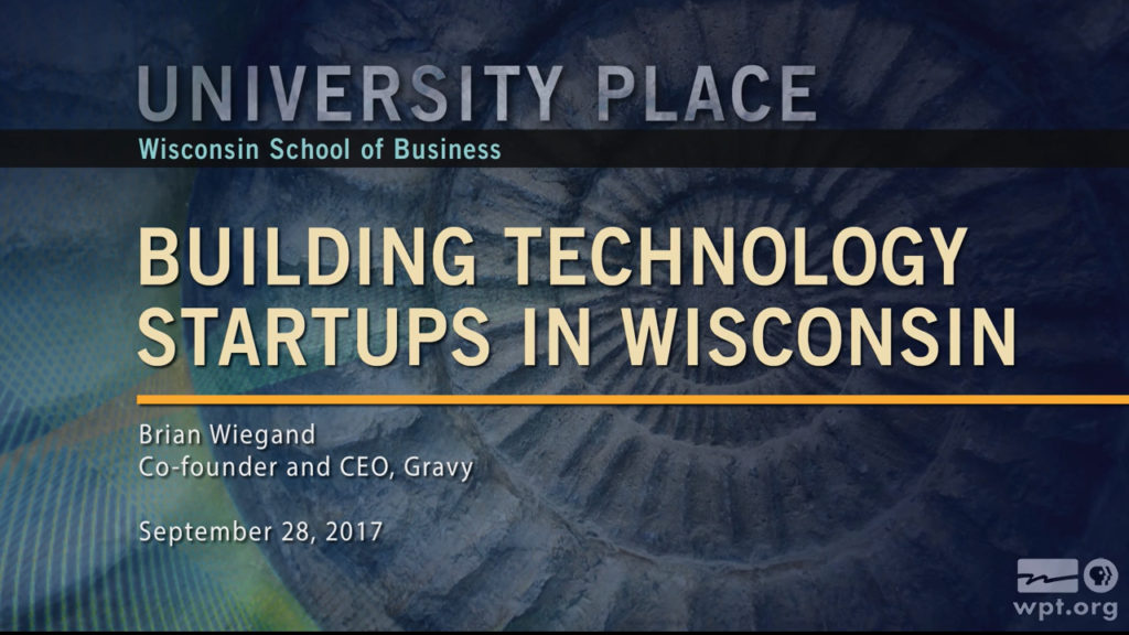 Image of Building Technology Startups in Wisconsin, an interview with Brian Wiegand, Co-founder and CEO of Gravy