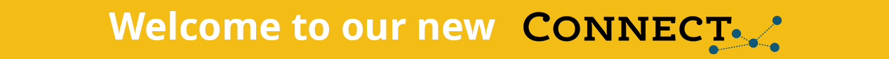 Welcome to our new Connect banner